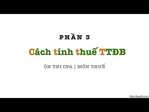 Video: Cách Tính Số Thuế TTĐB