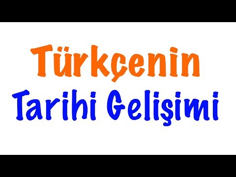 Türkçenin Tarihi Gelişimi