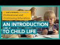 An Introduction to Child Life