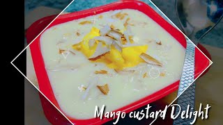 Mango Custard Delight|Super yummie Dessert|How to make mango delight