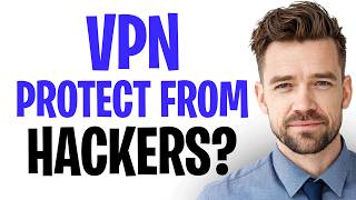 Will a VPN Protect Me From Hackers? (The TRUTH) ✅ screenshot 4