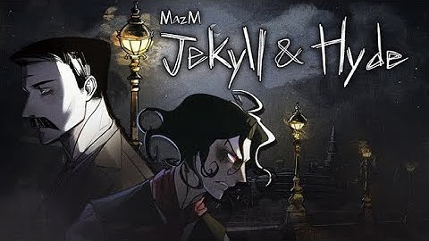MAZM Jekyll & Hyde - chapter 1 -(no commentary)