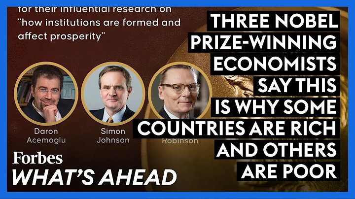 Three Nobel Prize-Winning Economists Say This Is Why Some Countries Are Rich And Others Are Poor