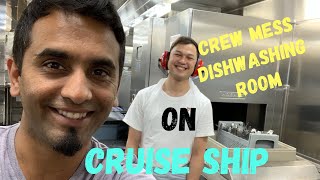 How to do Dish washing of Crew Mess dishes on Cruise Ship