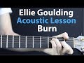 Ellie Goulding - Burn: Acoustic Guitar Lesson