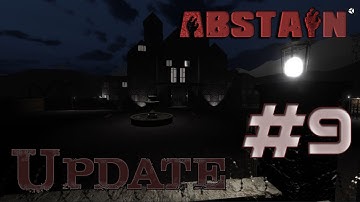 [Abstain] [Update #9] - [Asylum Interior, Exterior]