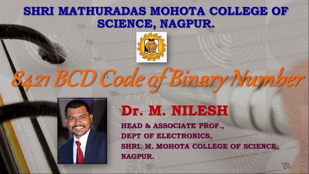Lecture 11 B Sc Sem I Electronics 8421 BCD Code of Binary number - YouTube