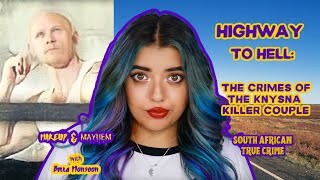Highway to Hell: The Crimes of the Knysna Killer Couple | True Crime South Africa