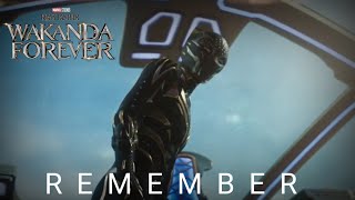 Marvel Studios' Black Panther: Wakanda Forever | Remember | @marvel