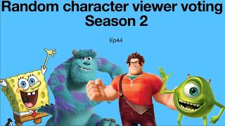 Random character viewer voting Season 2 Ep44