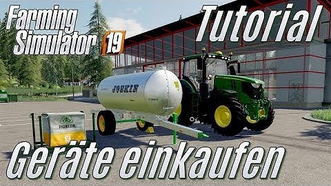 LS19: Tutorial: Geräte einkaufen - für Einsteiger