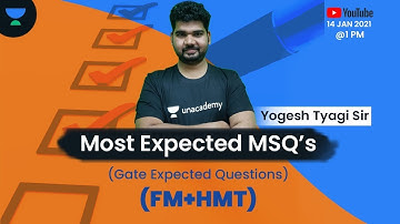 Most Expected MSQs | Fluid Mechanics + Heat & Mass Transfer | GATE 2021 | Yogesh Tyagi