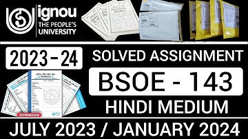 BSOE 143 solved assignment 2023-24 | BSOE 143 solved assignment 2023-24 in Hindi | BSOE 143 2024