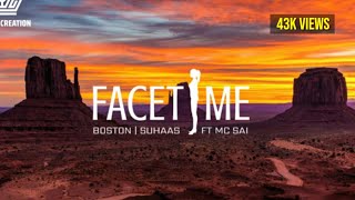 FACETIME - lyrics Video Song | Boston, Suhaas ft. Mc Sai | McPresents