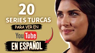 20 Series Turcas Para Ver En Youtube Español 