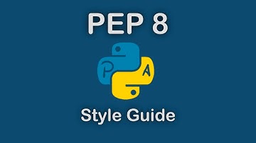 PEP 8 Unveiled  The Python Style Guide