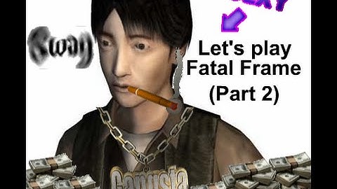 Fatal Frame (Part 2): 