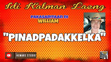 Idi Kalman Laeng | Dear Manong Nemy | ILOCANO DRAMA | Story of William | "PINADPADAKKELKA"