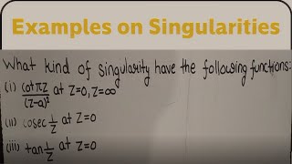 examples of poles|examples on types of singularity|complex analysis|Theta Classes