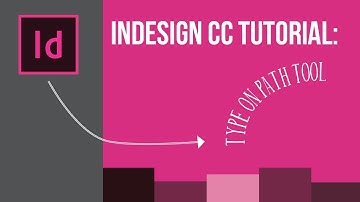 InDesign CC: Type on Path Tool
