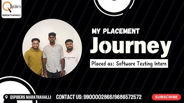 My Placement journey as Software Testing Intern from QSpiders Marathahalli