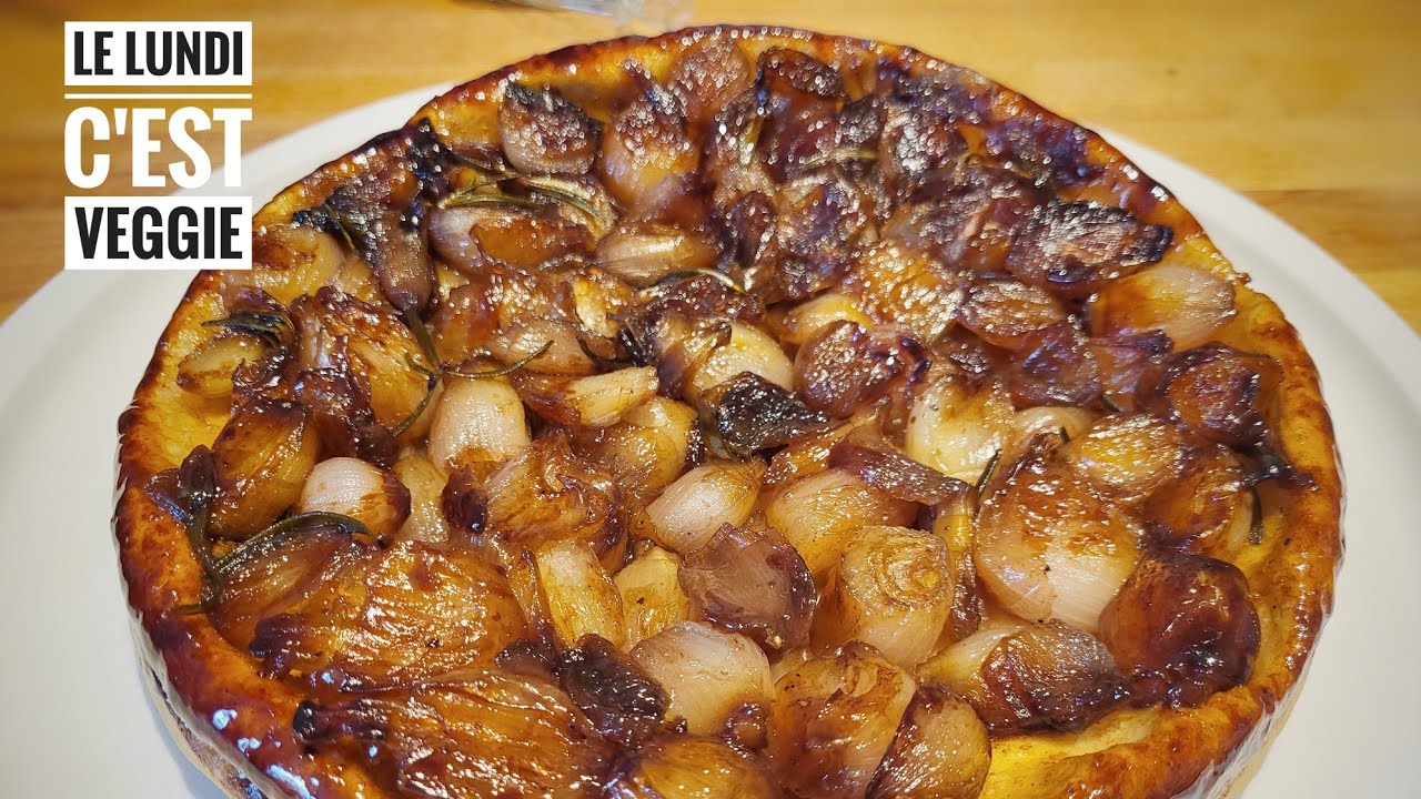 TARTE TATIN AUX ÉCHALOTES DU JARDIN