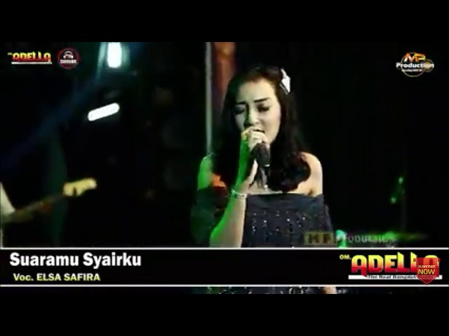 SUARAMU SYAIRKU | ELSA SAFIRA | OM ADELLA class=