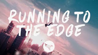 Arize & Veso - Running To The Edge (Lyrics) ft. Doré