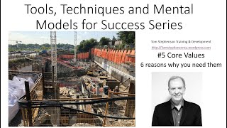 #5 Core Values, 6 Reasons Why You Need Them.