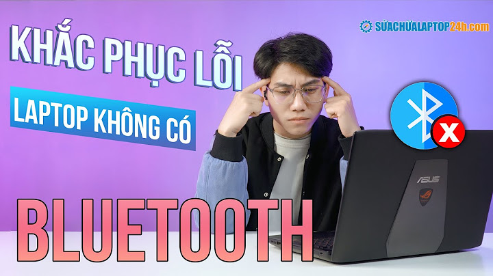 Hướng dẫn bật bluetooth trên laptop win 7