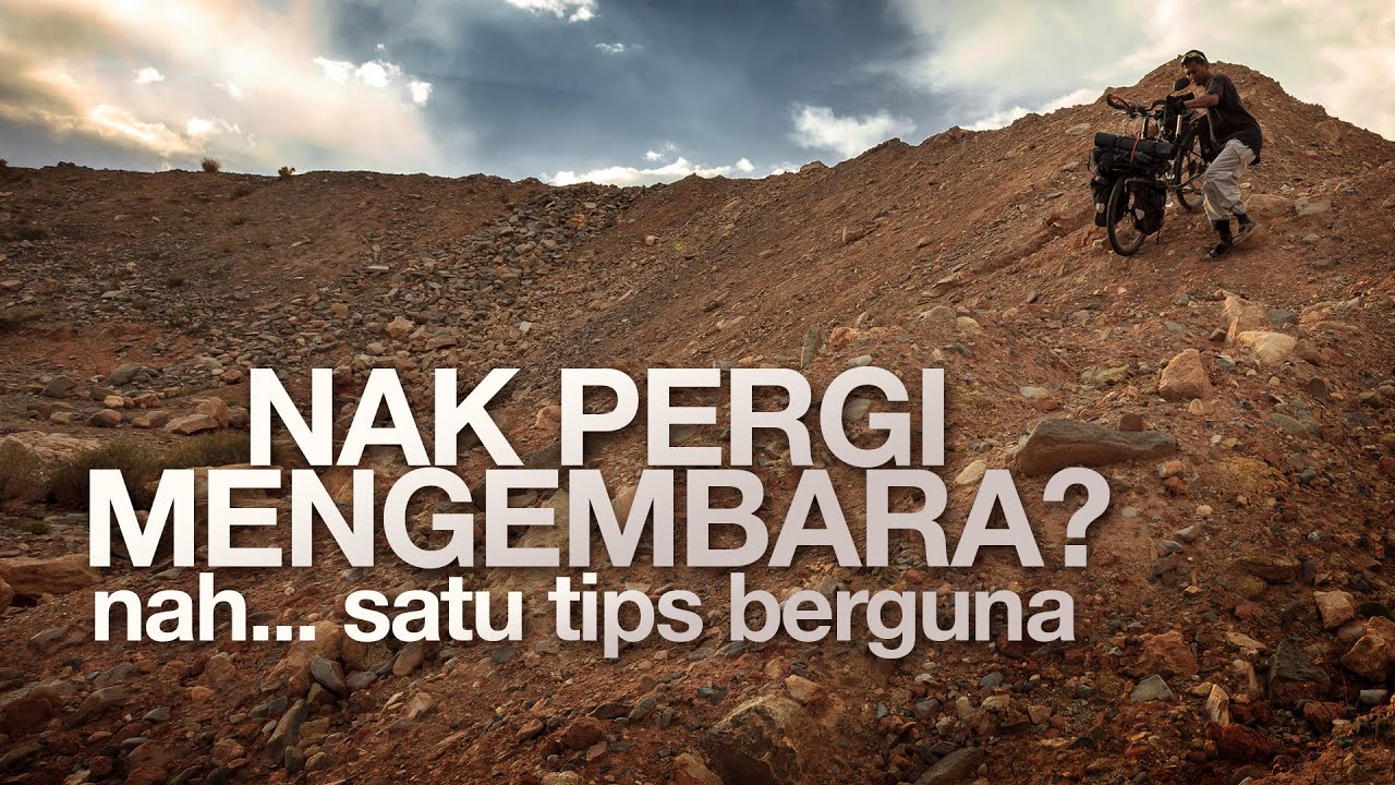 03 Tips Paling Penting Untuk Mengembara YouTube