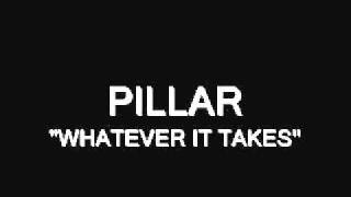 PILLAR-whatever it takes Resimi