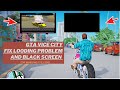 Grand Theft Auto Vice City Fix Loading Problem And Black Screen Problem | Windows 7/8.1/10