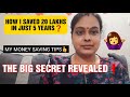 20  5    how i saved 20 lakhs in 5 yearsmoney saving tips