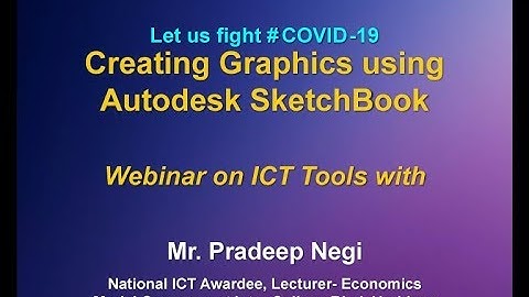Webinar on ICT tools with : Creating Graphics using Autodesk SketchBook