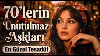 En Güzel Tesadüf - 70Ler Unutulmaz Aşk Şarkıları Anatolia Echo Tribe