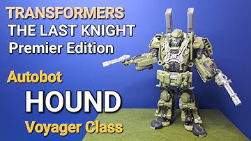 Transformers HOUND The Last Knight Premier Edition Voyager Class