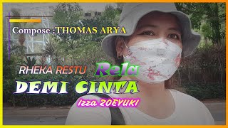 RELA DEMI CINTA - RHEKA RESTU - Komposer THOMAS ARYA