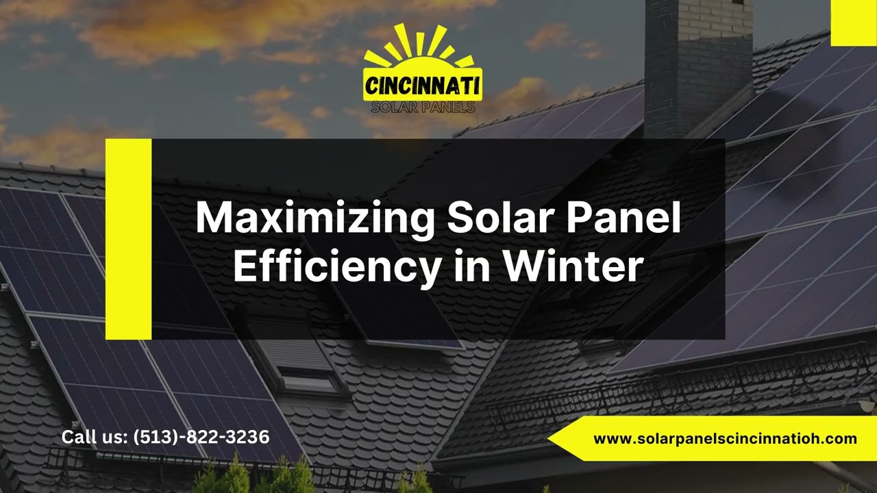 Maximizing Solar Panel Efficiency in Winter