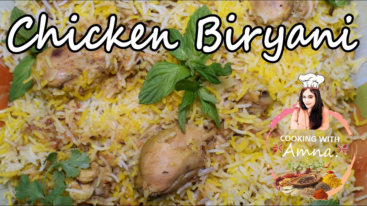 Chicken Biryani By Cooking With Amna