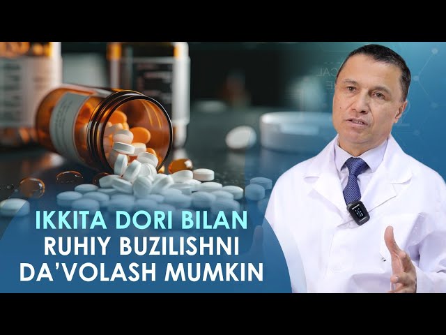 Ruhiy buzilishni ikkita oddiy tabletka bilan davolash mumkin