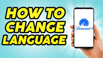 How to Change Language on Paramount Plus - 2024