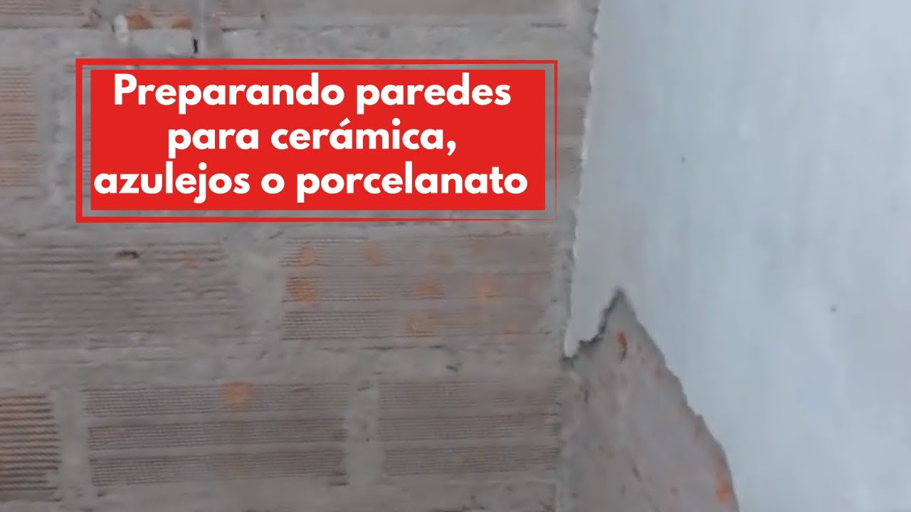 munición Casa de la carretera polilla Preparando paredes para cerámica, azulejos o porcelanato. - YouTube