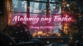Malamig Ang Pasko (a Song For Ofws)