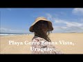 Pilgrimage from Barra de Valizas to Cabo Polonio - Playa Cerro Buena Vista - Part 2