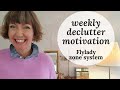 Weekly clean and declutter motivation! Flylady Zone System