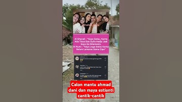 Calon " mantu Ahmad dani dan bunda maia #elrumi #syifahadju