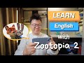 Learn English with Zootopia 2: 7 Real Phrases Native Speakers Use