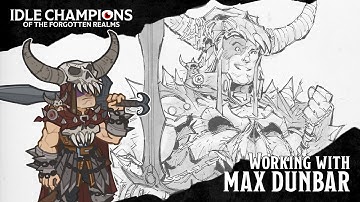 Working with Max Dunbar | Idle Champions of the Forgotten Realms
