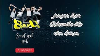 SAY Q BAND — SENOK IPOK IPOK ( LIRIK)